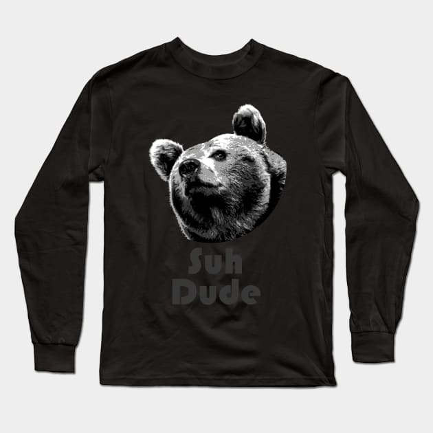 Suh Dude Bear Long Sleeve T-Shirt by jstayton26